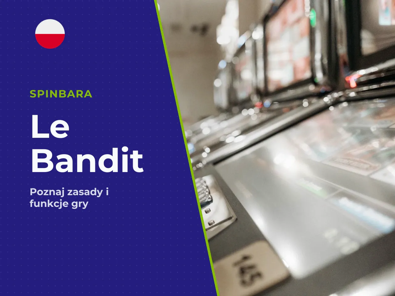 Co to jest Le Bandit i