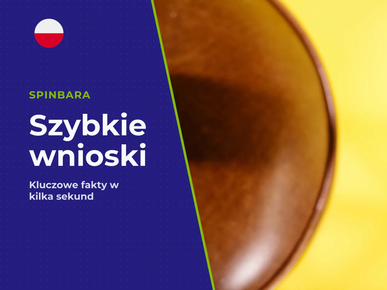 Najważniejsze wnioski w 30 sekund