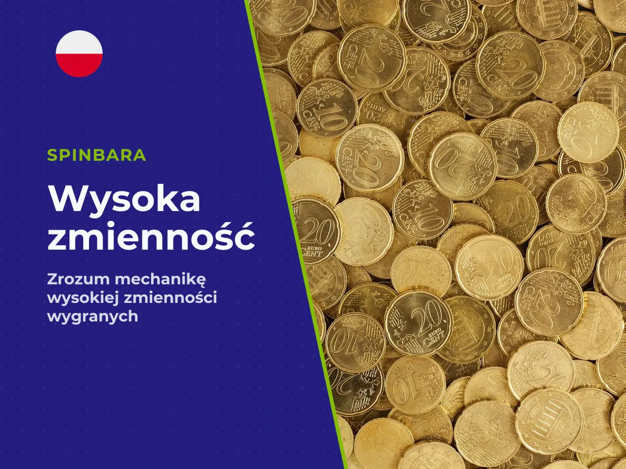 Jak rozumieć high volatility i big