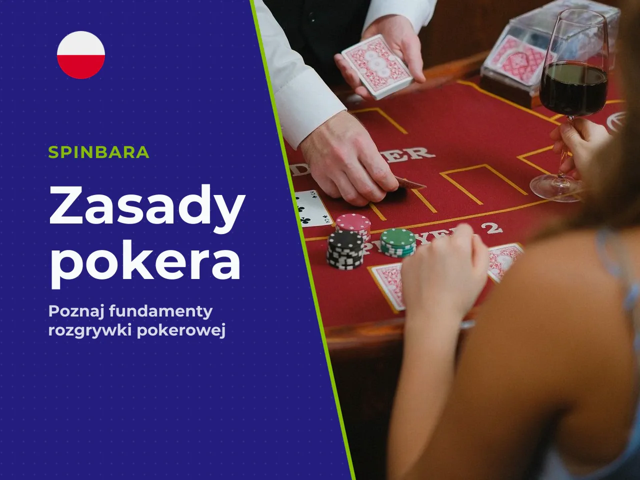 Blindy, pozycja i rozdawanie kart. Rozdanie